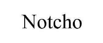 NOTCHO