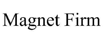 MAGNET FIRM