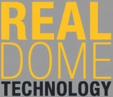 REAL DOME TECHNOLOGY
