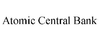 ATOMIC CENTRAL BANK