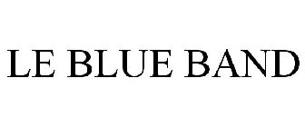 LE BLUE BAND