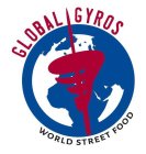 GLOBAL GYROS WORLD STREET FOOD
