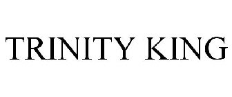 TRINITY KING