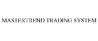 MASTERTREND TRADING SYSTEM