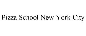 PIZZA SCHOOL NEW YORK CITY