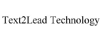 TEXT2LEAD TECHNOLOGY