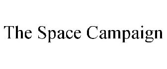 THE SPACE CAMPAIGN