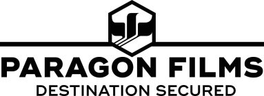 PARAGON FILMS DESTINATION SECURED
