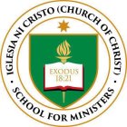 IGLESIA NI CRISTO, SCHOOL FOR MINISTERS, EXODUS 18:21, INC