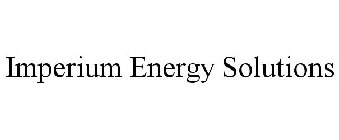 IMPERIUM ENERGY SOLUTIONS