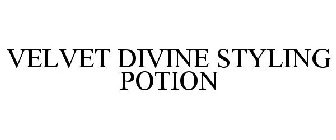 VELVET DIVINE STYLING POTION
