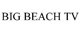 BIG BEACH TV