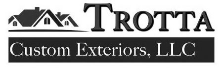 TROTTA CUSTOM EXTERIORS, LLC