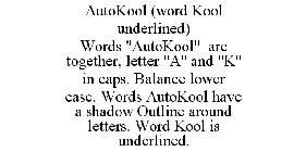 AUTOKOOL (WORD KOOL UNDERLINED) WORDS 