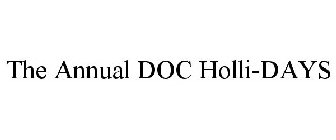 THE ANNUAL DOC HOLLI-DAYS