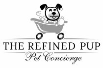 THE REFINED PUP PET CONCIERGE