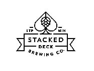 STACKED DECK STP MIN BREWING CO.