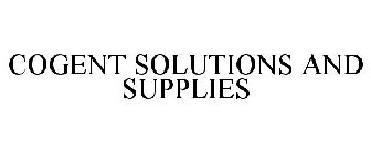 COGENT SOLUTIONS AND SUPPLIES