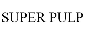 SUPER PULP
