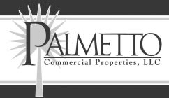 PALMETTO COMMERCIAL PROPERTIES, LLC