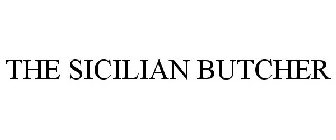 THE SICILIAN BUTCHER