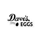 DAVE'S EGGS