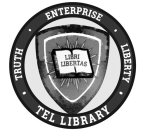 TEL LIBRARY TRUTH ENTERPRISE LIBERTY