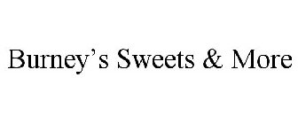 BURNEY'S SWEETS & MORE