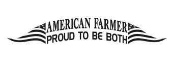 AMERICAN FARMER PROUD TO BE BOTH