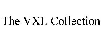 THE VXL COLLECTION