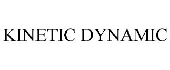 KINETIC DYNAMIC