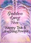 GOLDEN LUNG TEA HAPPY TEA & LAUGHING POWDER