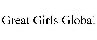 GREAT GIRLS GLOBAL