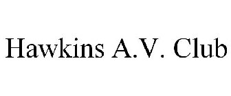 HAWKINS A.V. CLUB