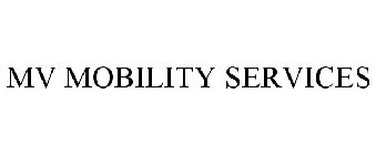 MV MOBILITY SERVICES