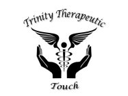 TRINITY THERAPEUTIC TOUCH