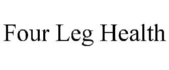 FOUR LEG HEALTH