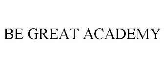 BE GREAT ACADEMY