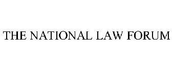 THE NATIONAL LAW FORUM