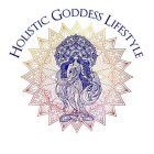 HOLISTIC GODDESS LIFESTYLE