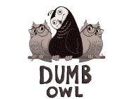 DUMB OWL