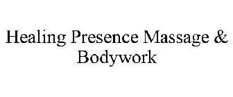 HEALING PRESENCE MASSAGE & BODYWORK