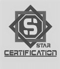 S; STAR CERTIFICATION