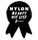 NYLON BEAUTY HIT LIST 2---