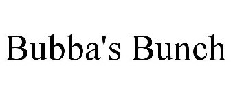 BUBBA'S BUNCH