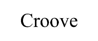 CROOVE