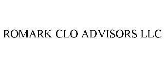 ROMARK CLO ADVISORS LLC