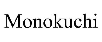 MONOKUCHI