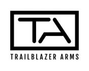 TRAILBLAZER ARMS