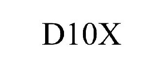 D10X